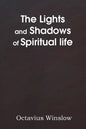 The Lights and Shadows of Spiritual Life - Paperback