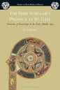 The Irish Scholarly Presence at St. Gall: Networks of Knowledge in the Early Middle Ages - Paperback