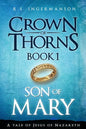 Son of Mary: A Tale of Jesus of Nazareth - Paperback
