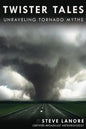 Twister Tales: Unraveling Tornado Myths - Paperback