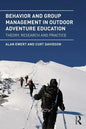 Behavior and Group Management in Outdoor Adventure Education: Theory, research and practice - Paperback