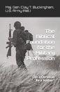 The Biblical Foundation for the Military Profession: Can a Christian be a soldier? - Paperback