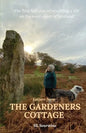 Letters from The Gardeners Cottage: The first full year of rewilding a life on the west coast of Scotland. - Paperback