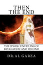 The Jewish Unveiling Of Revelation And The End - Paperback