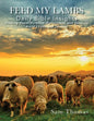 Feed My Lambs: Daily Bible Insights - Paperback