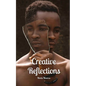 Creative Reflections - Paperback