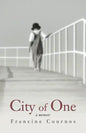 City of One: A Memoir - Paperback