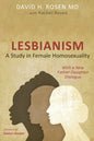Lesbianism: A Study in Female Homosexuality: With a New Father-Daughter Dialogue - Paperback