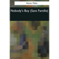 Nobody's Boy: (Sans Famille) - Paperback