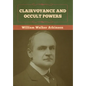 Clairvoyance and Occult Powers - Hardcover