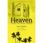Heaven: Think On These Things - Paperback