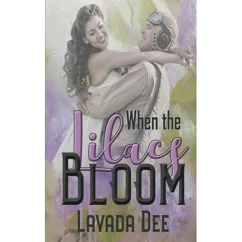 When the Lilacs Bloom - Paperback