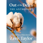 Out of the Delta - The Anthology - Hardcover