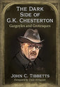 The Dark Side of G.K. Chesterton: Gargoyles and Grotesques - Paperback