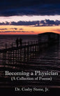 Becoming A Physician - Paperback