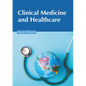 Clinical Medicine and Healthcare - Hardcover