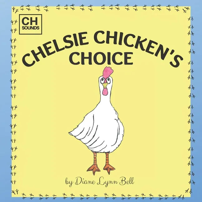 Chelsie Chicken's Choice - Paperback