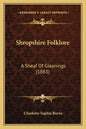Shropshire Folklore: A Sheaf of Gleanings (1883) - Paperback