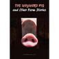 The Wayward Pig and Other Farm Stories - Paperback