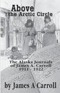 Above the Arctic Circle - Paperback