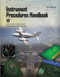 Instrument Procedures Handbook: Faa-H-8083-16b - Paperback