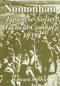 Nomonhan: Japanese-Soviet Tactical Combat, 1939 - Paperback