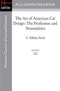 The Art of American Car Design: The Profession and Personalities - Paperback