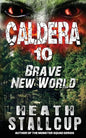 Caldera 10: Brave New World - Paperback