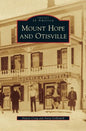 Mount Hope and Otisville - Hardcover