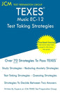 TEXES Music EC-12 - Test Taking Strategies: TEXES 177 Exam - Free Online Tutoring - New 2020 Edition - The latest strategies to pass your exam. - Paperback