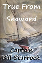 True From Seaward - Paperback