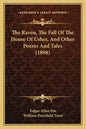The Raven, The Fall Of The House Of Usher, And Other Poems And Tales (1898) - Paperback