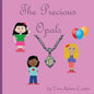 The Precious Opals - Paperback