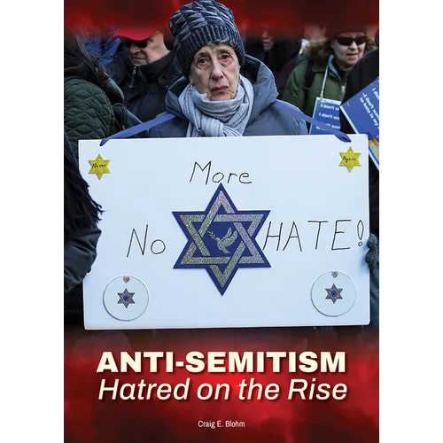 Anti-Semitism: Hatred on the Rise - Hardcover