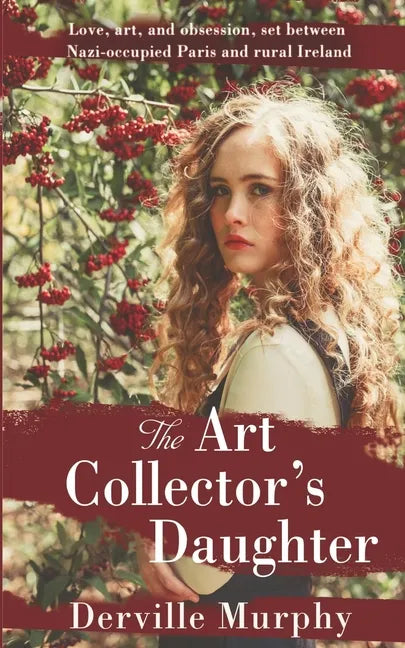 The Art Collector's Daughter: A Stylish Historical Thriller - Paperback
