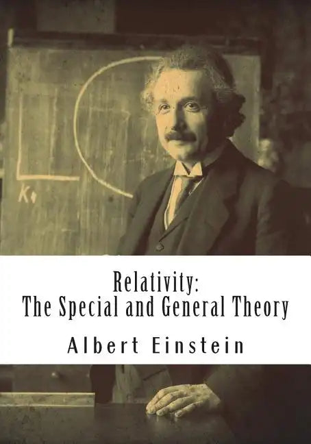 Relativity: The Special and General Theory - Paperback