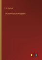 The Home of Shakespeare - Paperback