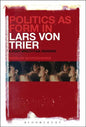 Politics as Form in Lars Von Trier: A Post-Brechtian Reading - Paperback
