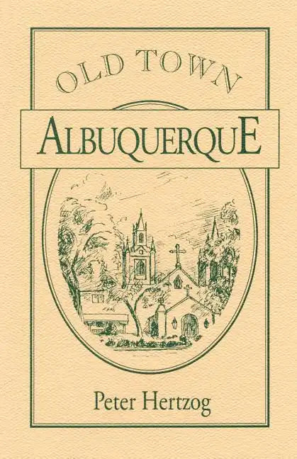 Old Town Albuquerque - Paperback