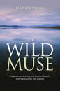 The Wild Muse: The poetry of Annette von Droste-Hülshoff, with translations into English - Paperback