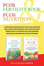 Pcos Nutrition & Pcos Fertility Book: 4 Week Insulin Resistance Diet Meal Plan,100 Recipes and 4 Week Fitness Exercises Plan to Reduce Weight, Improve - Paperback