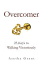 Overcomer: 25 Keys to Walking Victoriously - Paperback