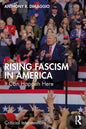Rising Fascism in America: It Can Happen Here - Paperback