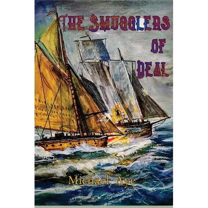 The Smugglers of Deal - Paperback