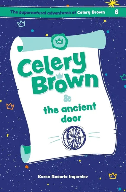 Celery Brown and the ancient door - Paperback
