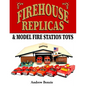 Firehouse Replicas & Model Fire Station Toys - Paperback