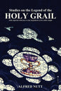 Studies on the Legend of the Holy Grail: With especial reference to the hypothesis of its Celtic origin - Paperback