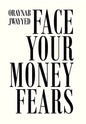 Face Your Money Fears - Hardcover