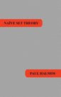 Naive Set Theory - Hardcover