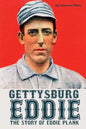 Gettysburg Eddie: The Story of Eddie Plank - Paperback